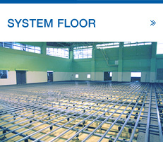 SYSTEM FLOOR